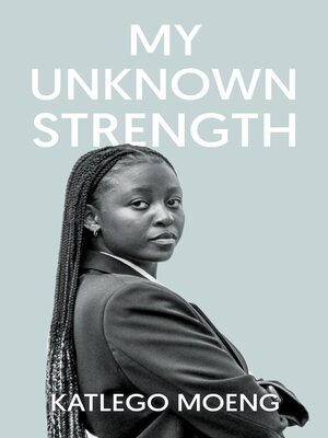 cover image of My Unknown Strength